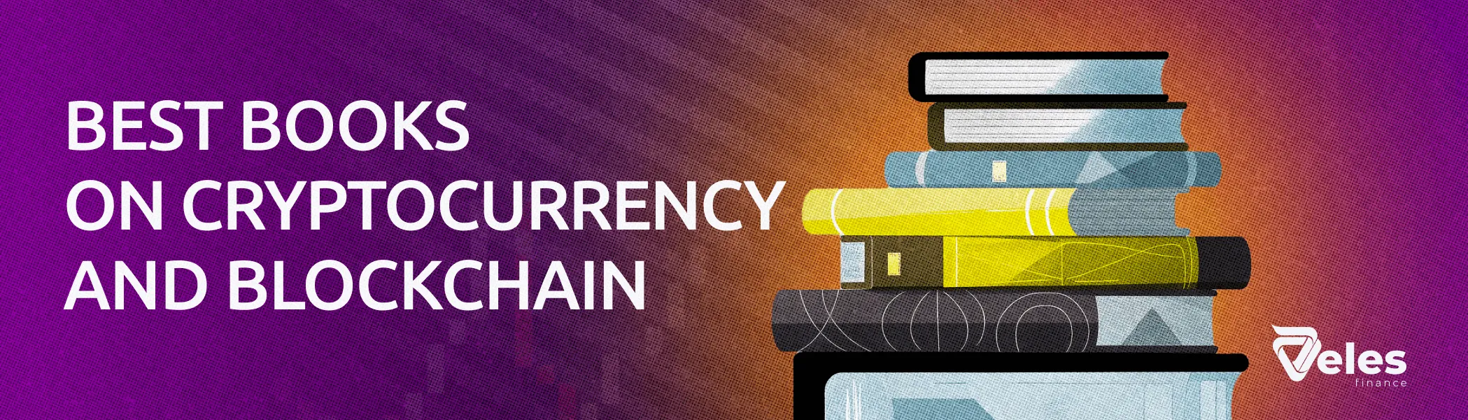 The best books on cryptocurrency and blockchain