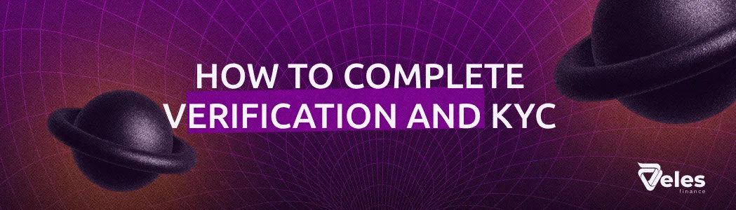 How to pass verification and KYC on crypto exchanges
