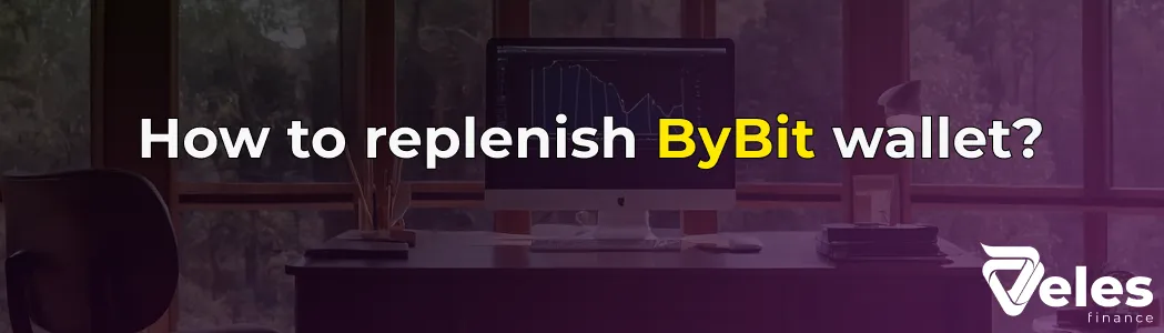 How to top up your Bybit wallet - step-by-step instructions