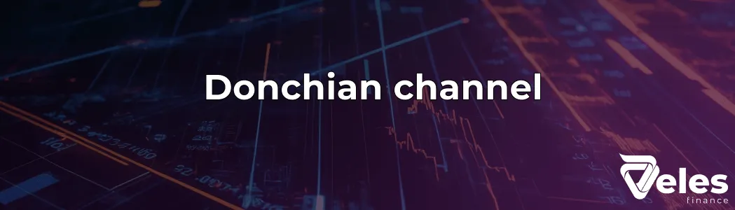 How to use the Donchian Channel indicator in trading?