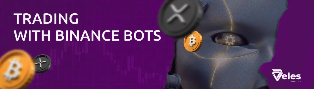 How to trade on Binance with Veles bots