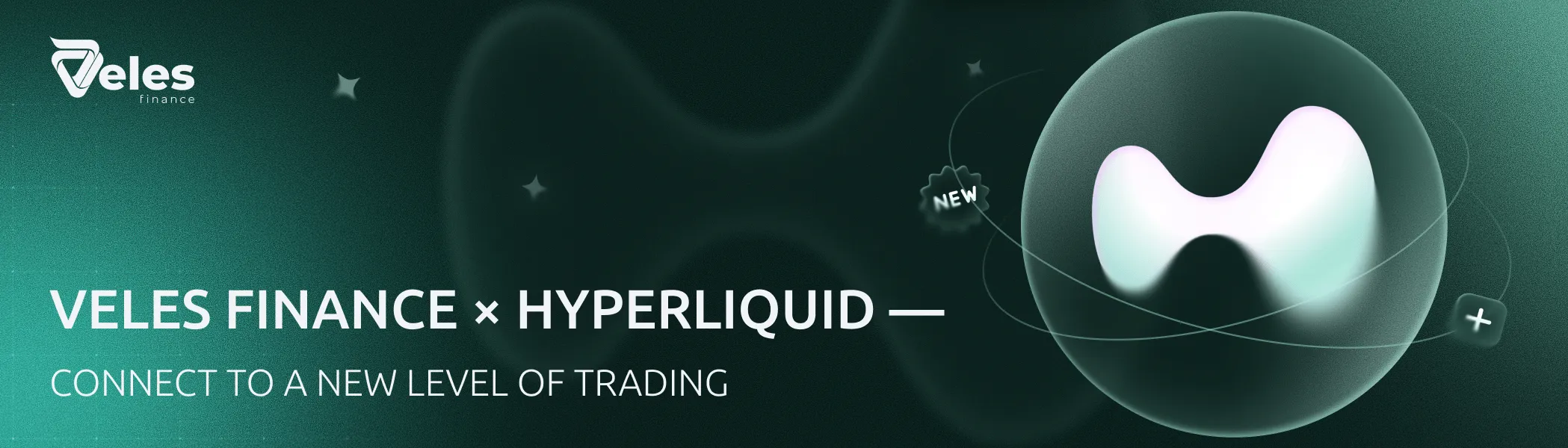 Veles Finance × Hyperliquid — Unlocking a New Level of Trading