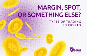 Margin, spot, or other? Types of trading in crypto