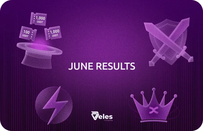 June 2026 | Monthly Recap with Veles